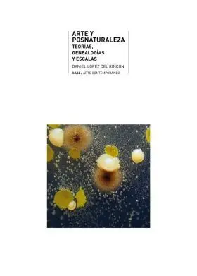 Arte y Posnaturaleza