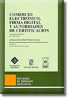 Comercio Electronico, Firma Digital y Autoridades