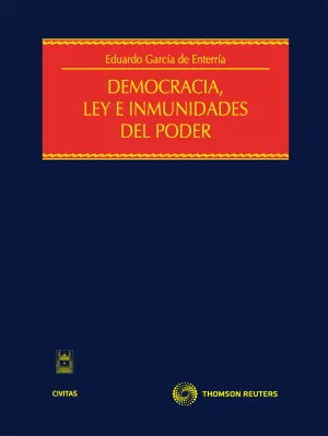 Democracia, Ley e Inmunidades del Poder 1ª Ed