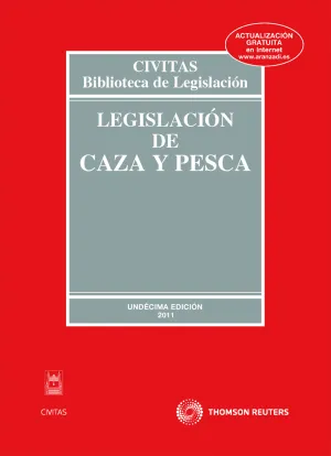 Legislacion de Caza y Pesca 11ªed. 2015