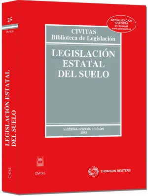 Legislacion Estatal del Suelo (29 Ed. / 2012)