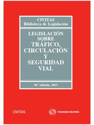 Legislación Sobre Tráfico, Circulación y Seguridad Vial