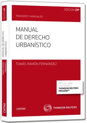 Manual de Derecho Urbanistico (23 Ed. )