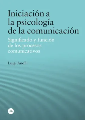 Iniciación a la Psicología de la Comunicación