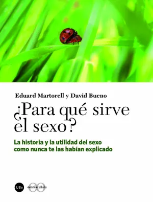¿Para que Sirve el Sexo?