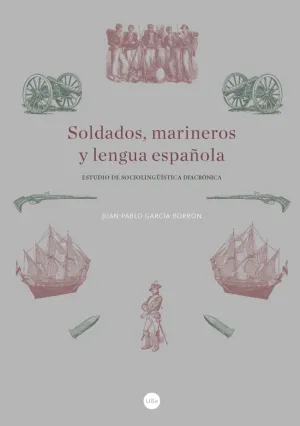 Soldados, Marineros y Lengua Española