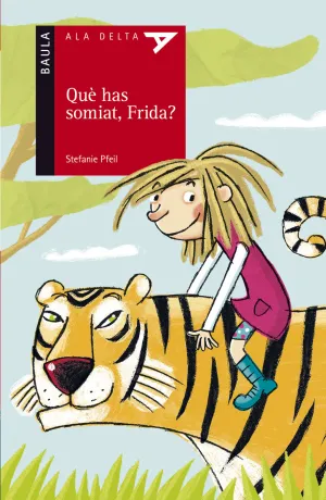(Cat). 40. Que Has Somiat, Frida?. (Ala Delta)