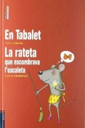 En Tabalet / la Rateta que Escombrava L Escaleta