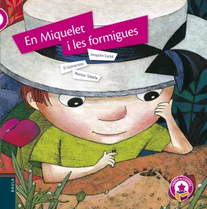 En Miquelet I les Formigues