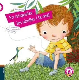 En Miquelet, les Abelles I la Mel