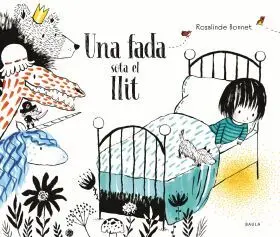 Una Fada Sota Al Llit