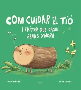 Com Cuidar el Tió I Evitar que Cagui Abans Dhora