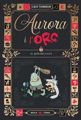 Aurora I Lorc 2. El Mon Dels Elfs