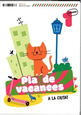 Pla de Vacances a la Ciutat 1R Primaria
