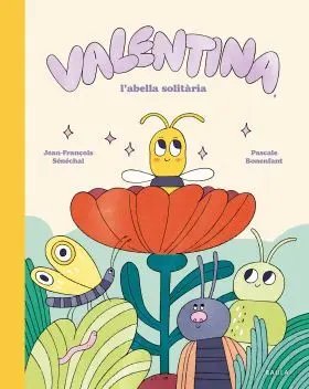 Valentina. l´abella Solitaria