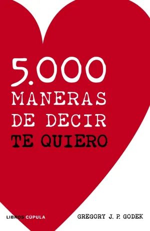 5. 000 Maneras de Decir te Quiero