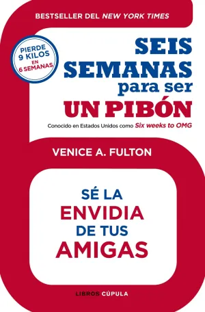 Seis Semanas para Ser un Pibon