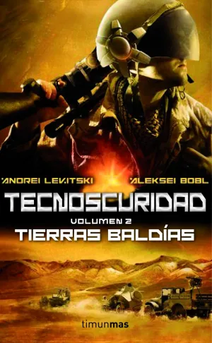Tecnoscuridad Ii: Tierras Baldias