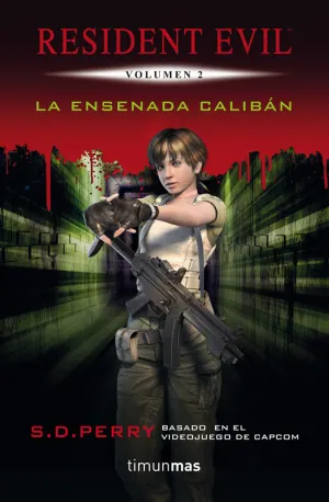 La Ensenada Caliban Resident Evil Vol. 2