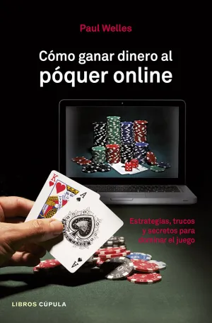 Cómo Ganar Dinero Al Póquer Online