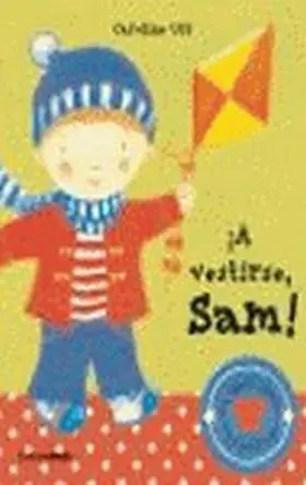A Vestirse, Sam