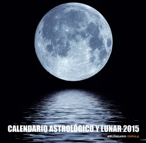 Calendario Astrologico y Lunar 2015