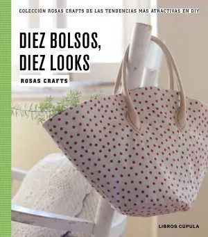 10 Bolsos, 10 Looks