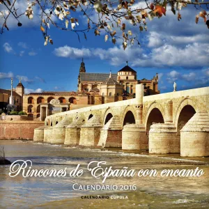 Calendario Rincones de España con Encanto 2016
