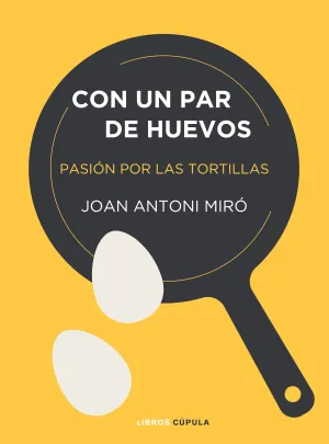 Con un Par de Huevos