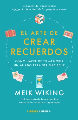 El Arte de Crear Recuerdos
