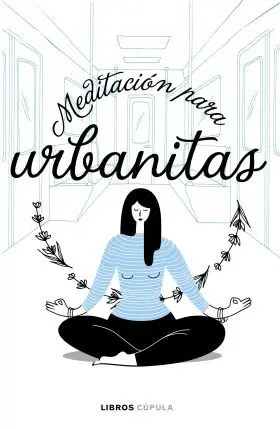 Meditacion para Urbanitas