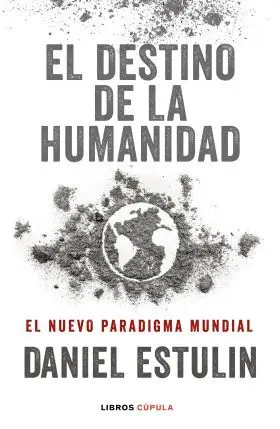El Destino de la Humanidad