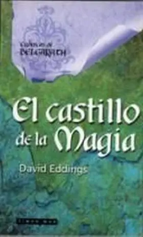 Castillo de la Magia (Cronicas de Belgarath)