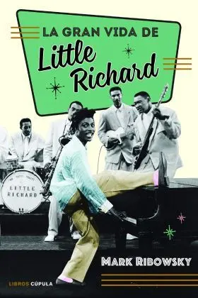La Gran Vida de Little Richard