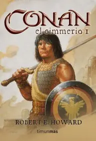Conan el Cimmerio I