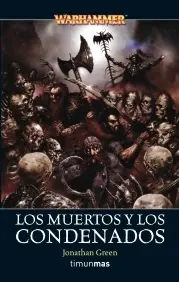 Los Muertos y los Condenados