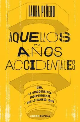 Aquellos Años Accidentales