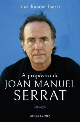 Toda una Vida Algo Personal J M Serrat