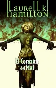 El Corazon del Mal