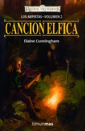 Cancion Elfica. (Los Arpitas Vol. 2) (Reinos Olvidad