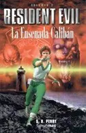 Ensenada Caliban (Resident Evil 2)