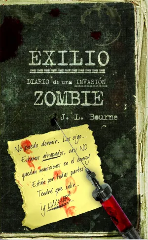 Exilio. Diario de una Invasion Zombie