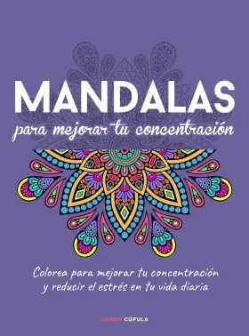 Mandalas para Mejorar tu Concentracion