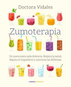 Zumoterapia. Nueva Edicion Actualizada