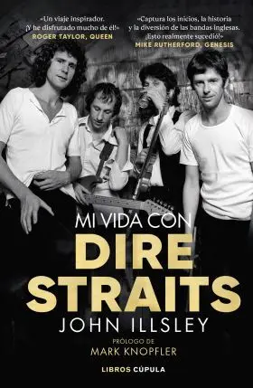 Mi Vida con Dire Straits. Edicion Tapa Blanda
