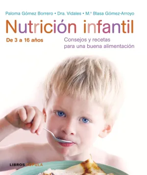 Nutricion Infantil de 3 a 16 Años: Consejos y