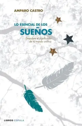 Lo Esencial de los Sueños