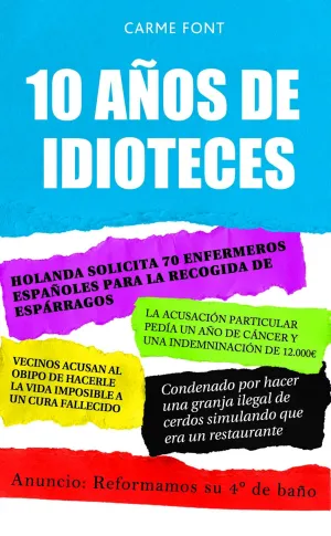 10 Años de Idioteces