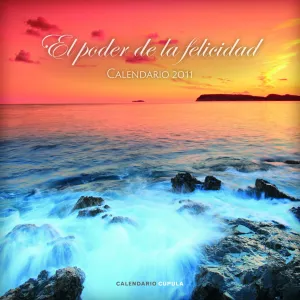 30 X 30 Calendario el Poder de la Felicidad 2011