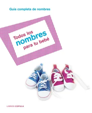 Todos los Nombres para tu Bebe